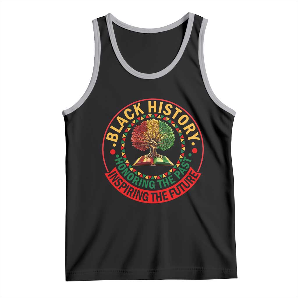 Black History Month Quote Tank Top Honoring The Past Inspiring The Future Gift - Wonder Print Shop