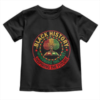 Black History Month Quote Toddler T Shirt Honoring The Past Inspiring The Future Gift - Wonder Print Shop