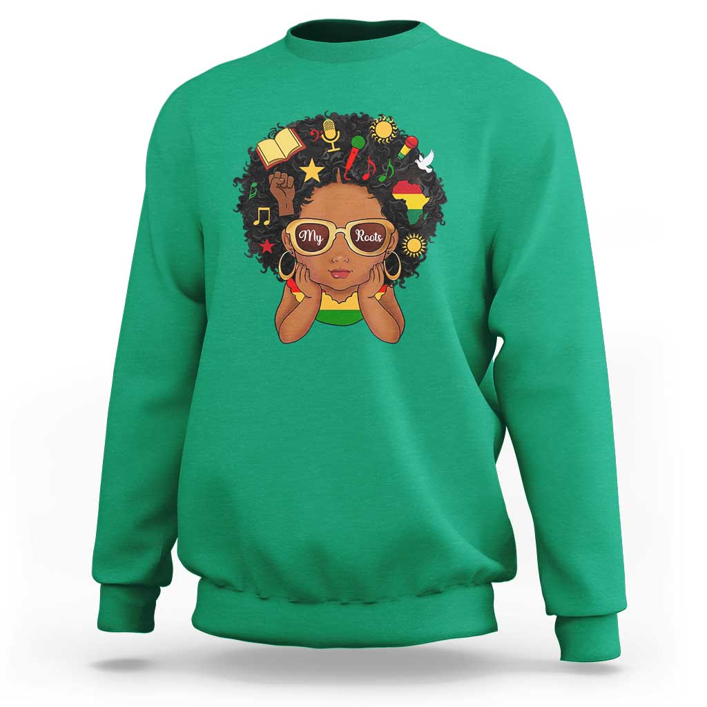 My Roots Black History Culture Pride Sweatshirt African American Heritage - Wonder Print Shop
