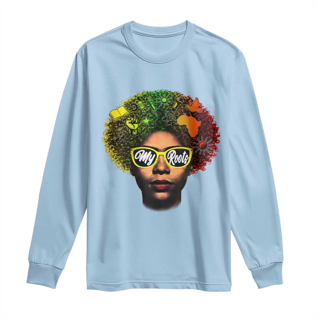 Black History Month Long Sleeve Shirt My Roots African American Pride Gift - Wonder Print Shop