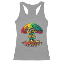 Black History Month Quote Racerback Tank Top Inspiring The Future Honoring The Past - Wonder Print Shop
