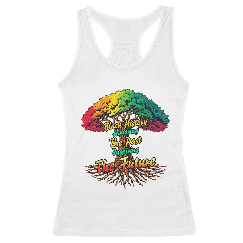 Black History Month Quote Racerback Tank Top Inspiring The Future Honoring The Past - Wonder Print Shop