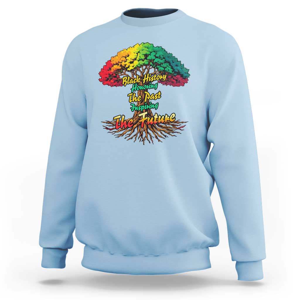 Black History Month Quote Sweatshirt Inspiring The Future Honoring The Past - Wonder Print Shop