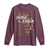 Education Is Freedom Long Sleeve Shirt African American History Africa Map Books - Wonder Print Shop