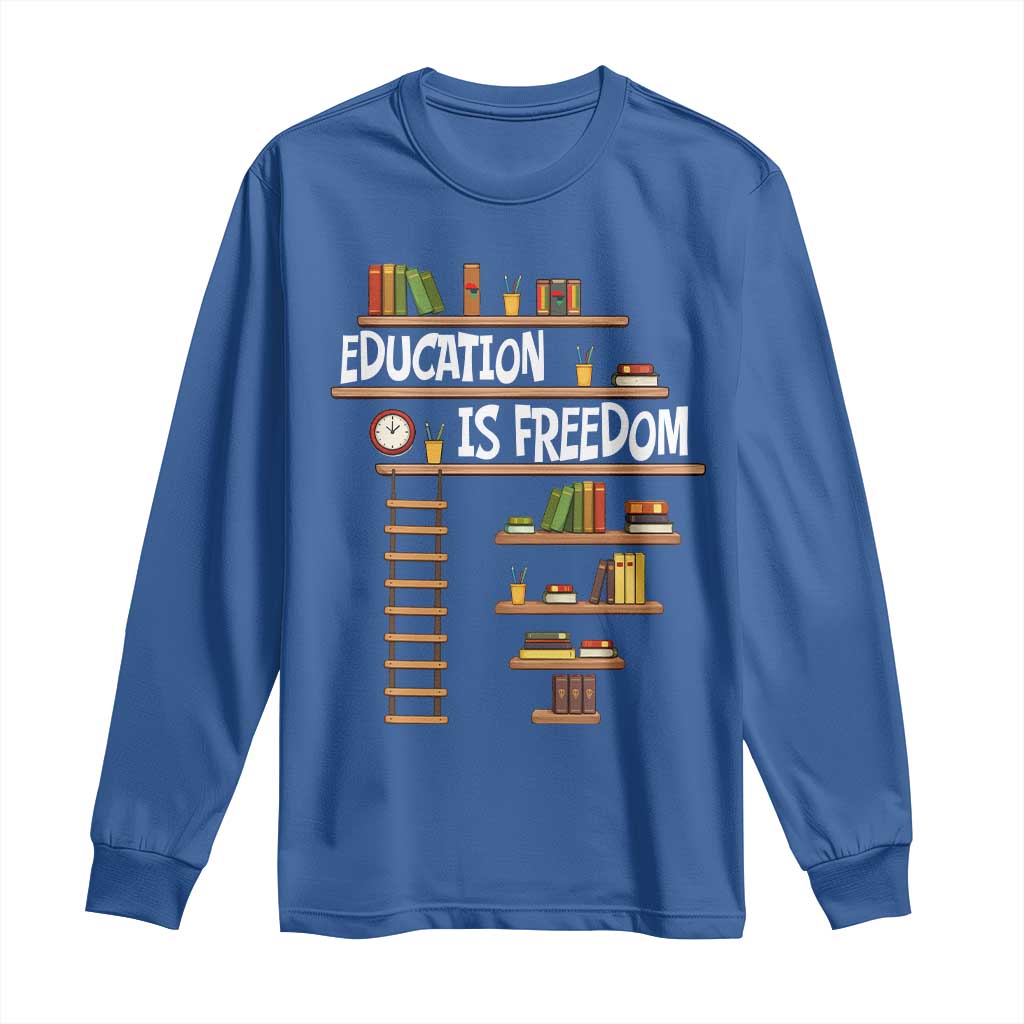 Education Is Freedom Long Sleeve Shirt African American History Africa Map Books - Wonder Print Shop