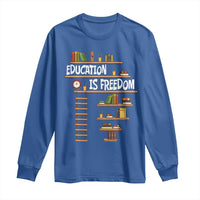Education Is Freedom Long Sleeve Shirt African American History Africa Map Books - Wonder Print Shop