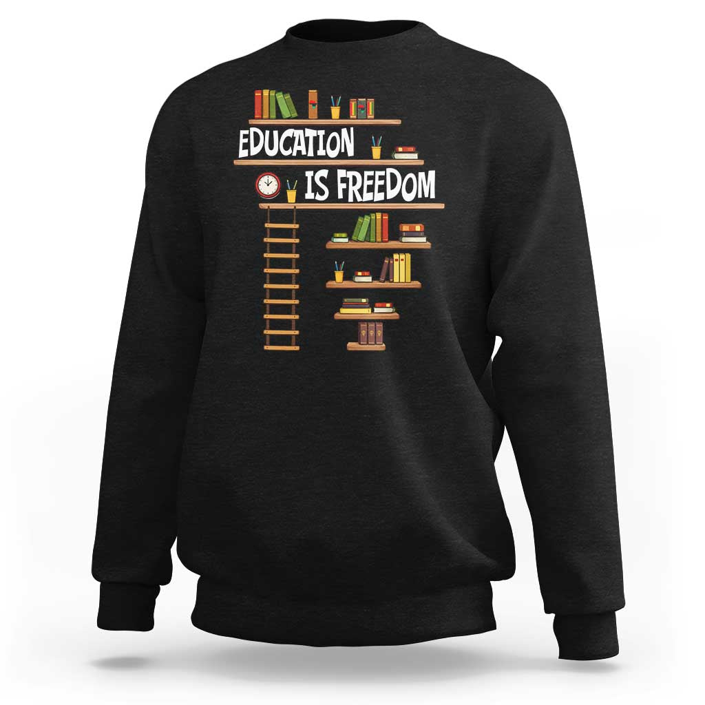 Education Is Freedom Sweatshirt African American History Africa Map Books - Wonder Print Shop