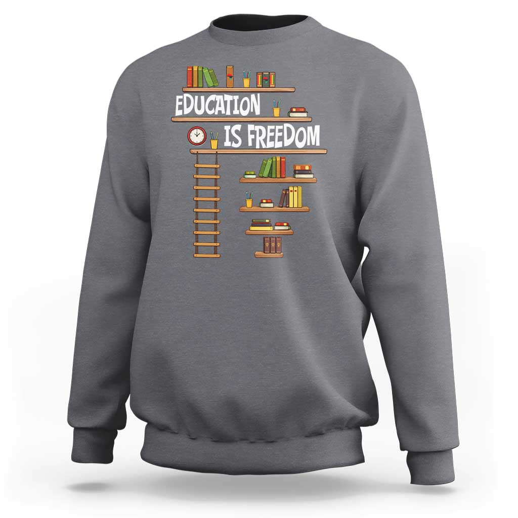 Education Is Freedom Sweatshirt African American History Africa Map Books - Wonder Print Shop