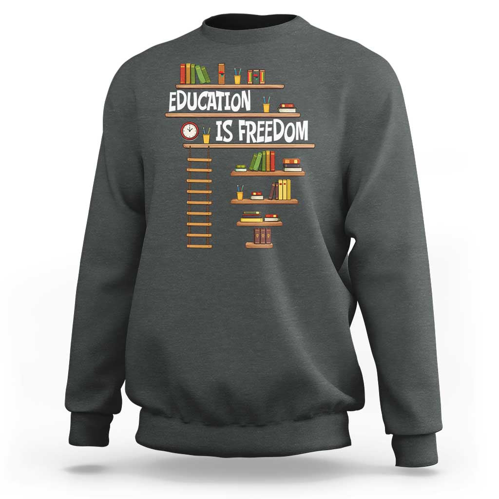 Education Is Freedom Sweatshirt African American History Africa Map Books - Wonder Print Shop