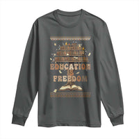 Education Is Freedom Teacher Gift Long Sleeve Shirt Inspirational Africa Map Book Stack - Wonder Print Shop