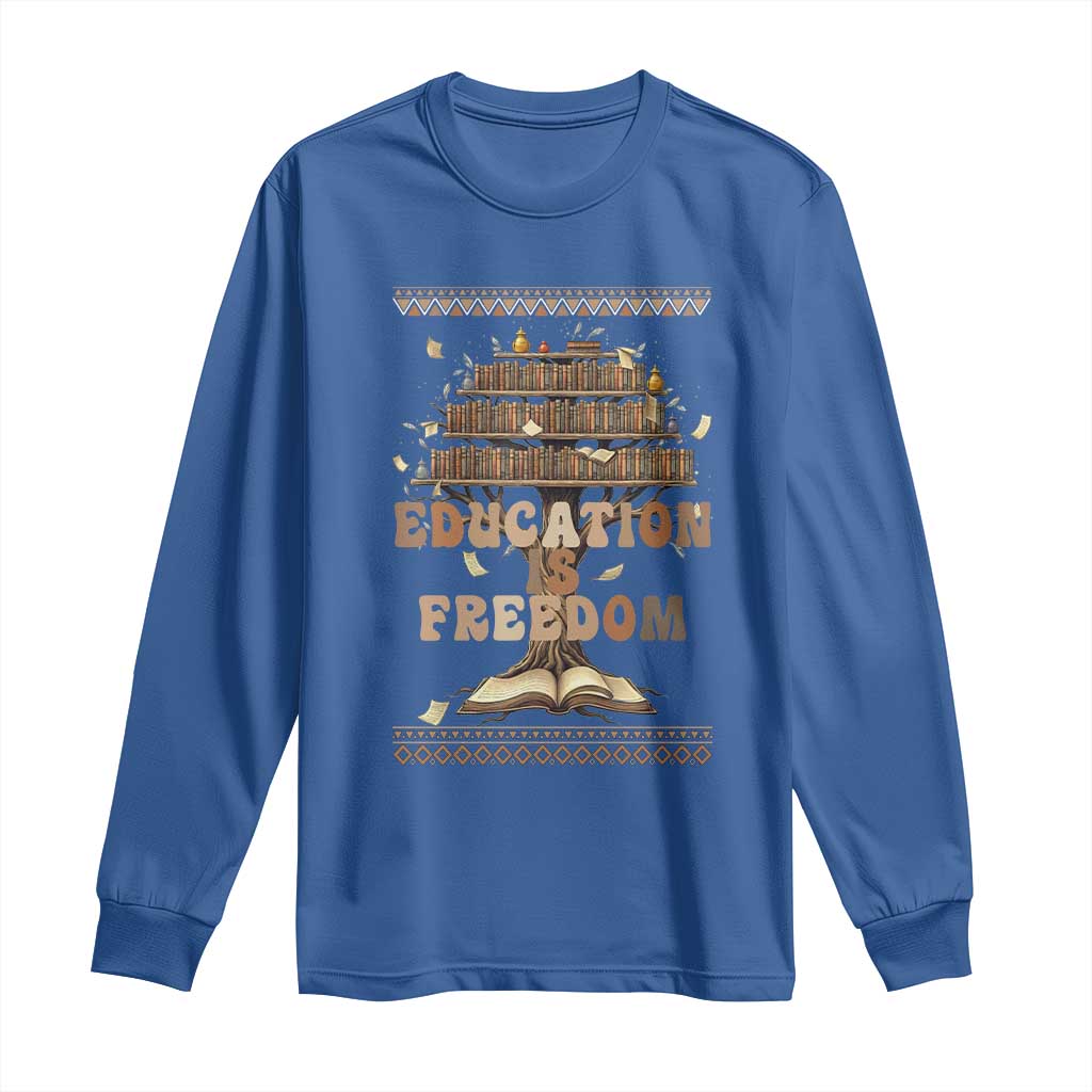 Education Is Freedom Teacher Gift Long Sleeve Shirt Inspirational Africa Map Book Stack - Wonder Print Shop