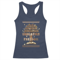 Education Is Freedom Teacher Gift Racerback Tank Top Inspirational Africa Map Book Stack - Wonder Print Shop