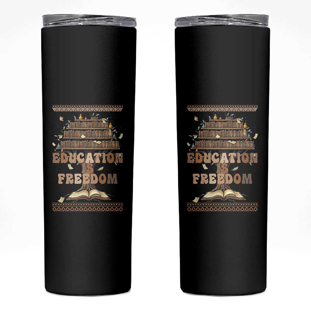 Education Is Freedom Teacher Gift Skinny Tumbler Inspirational Africa Map Book Stack - Wonder Print Shop