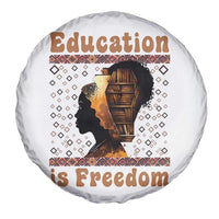 Education Is Freedom Spare Tire Cover Black History Women Teacher Gift - Wonder Print Shop