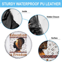 Education Is Freedom Spare Tire Cover Black History Women Teacher Gift - Wonder Print Shop