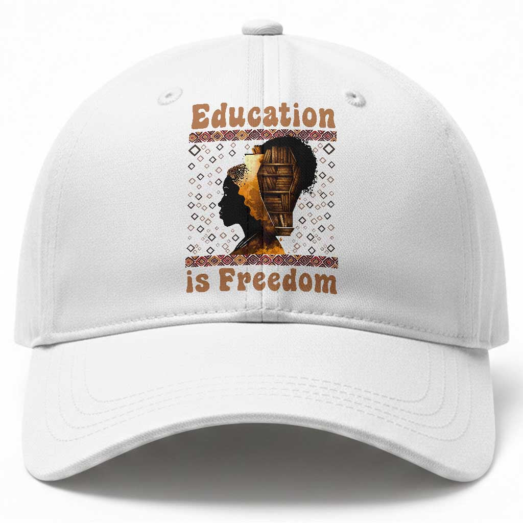 Education Is Freedom Baseball Cap Black History Women Teacher Gift