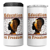 Education Is Freedom 4 in 1 Can Cooler Tumbler Black History Women Teacher Gift - Wonder Print Shop