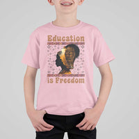 Education Is Freedom T Shirt For Kid Black History Women Teacher Gift - Wonder Print Shop