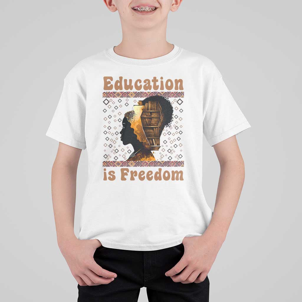Education Is Freedom T Shirt For Kid Black History Women Teacher Gift - Wonder Print Shop