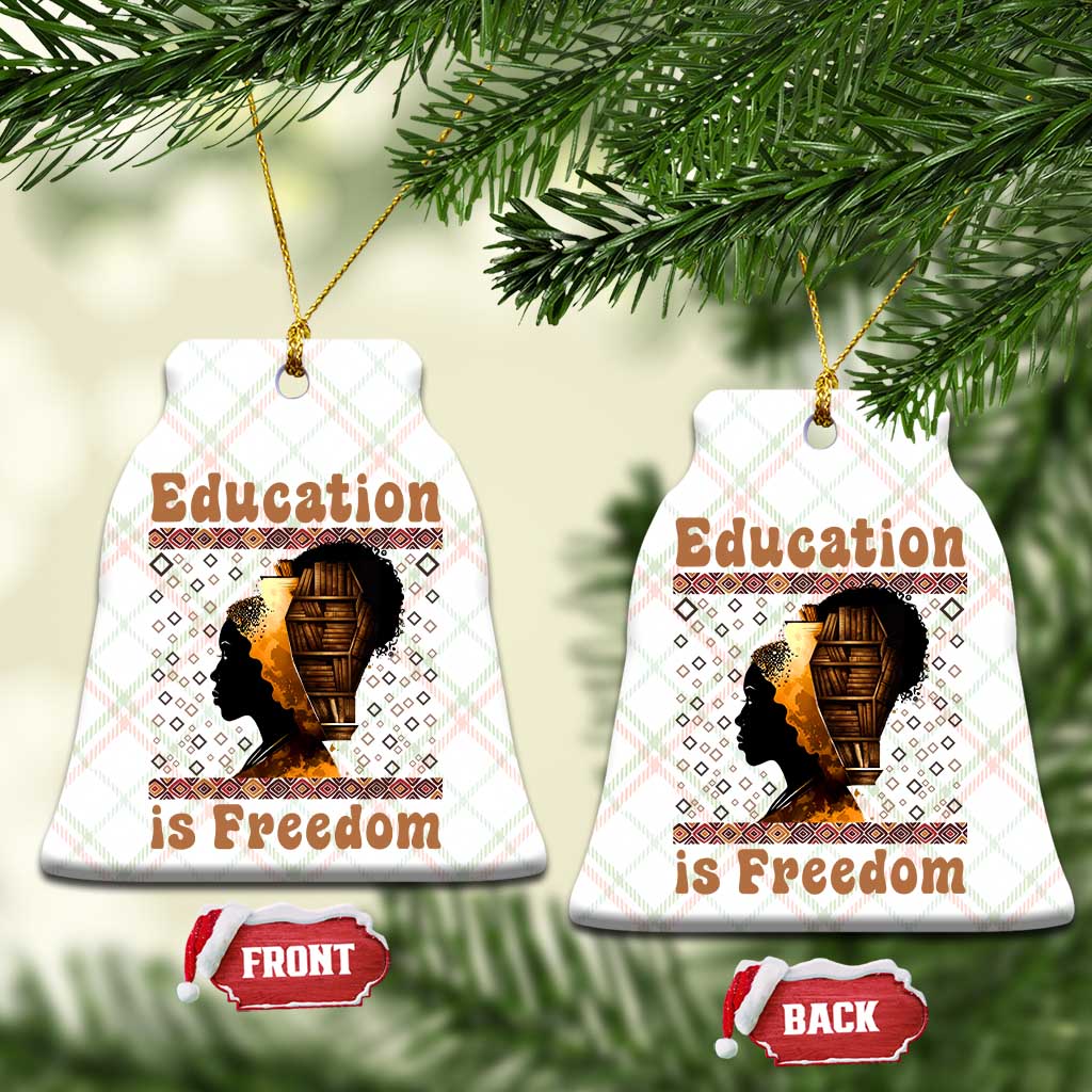 Education Is Freedom Ceramic Ornament Black History Women Teacher Gift - Wonder Print Shop