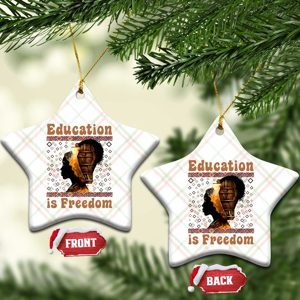 Education Is Freedom Ceramic Ornament Black History Women Teacher Gift - Wonder Print Shop