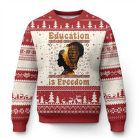 Education Is Freedom Ugly Christmas Sweater Black History Women Teacher Gift - Wonder Print Shop