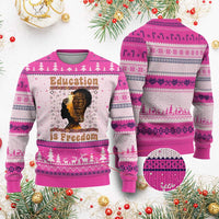Education Is Freedom Ugly Christmas Sweater Black History Women Teacher Gift - Wonder Print Shop