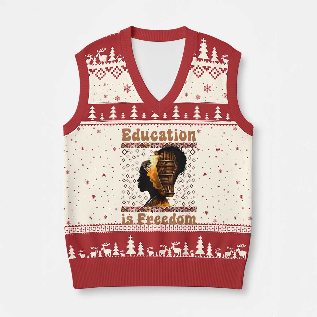 Education Is Freedom V-Neck Knit Sweater Vest Black History Women Teacher Gift - Wonder Print Shop