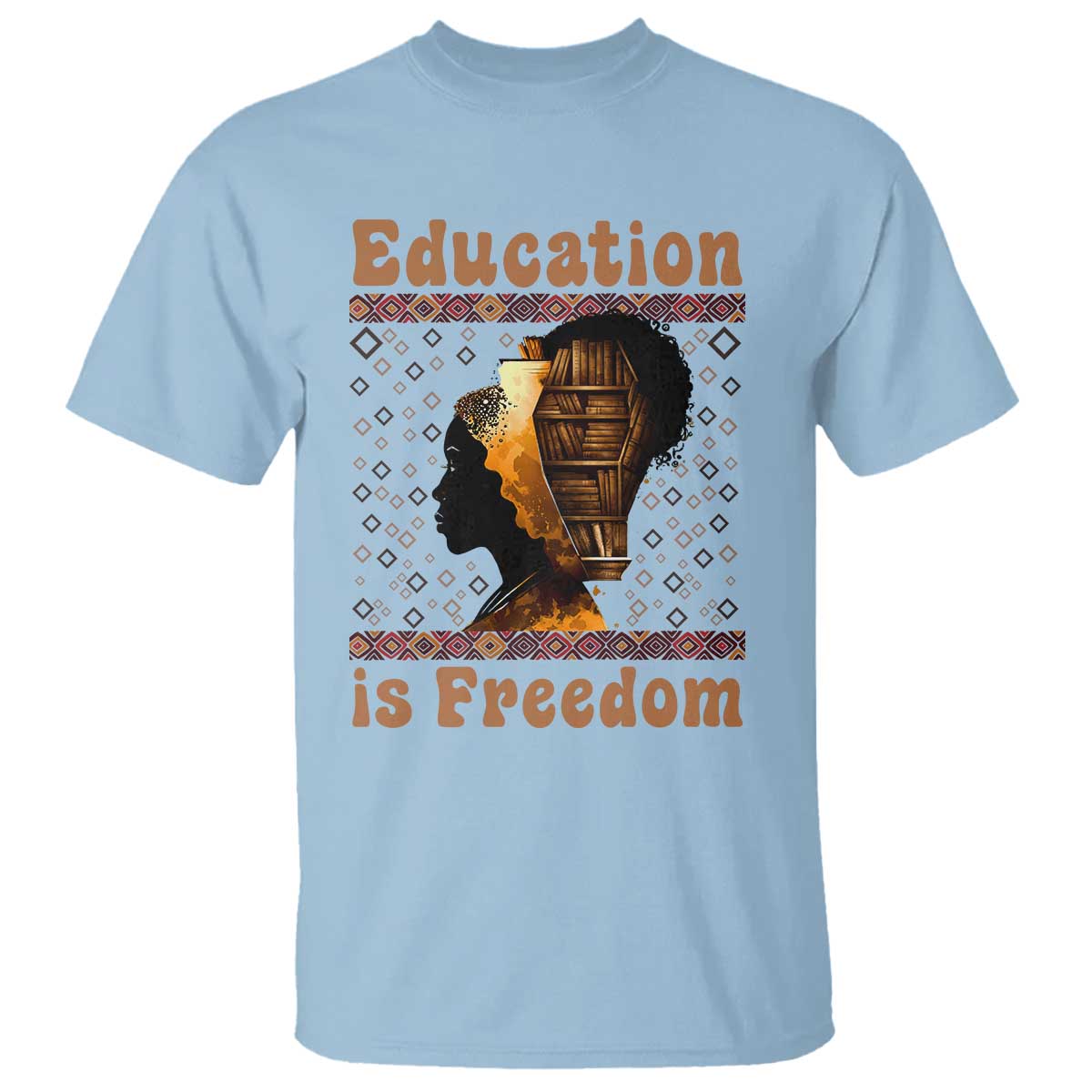 Education Is Freedom T Shirt Black History Women Teacher Gift - Wonder Print Shop