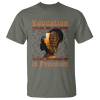 Education Is Freedom T Shirt Black History Women Teacher Gift - Wonder Print Shop