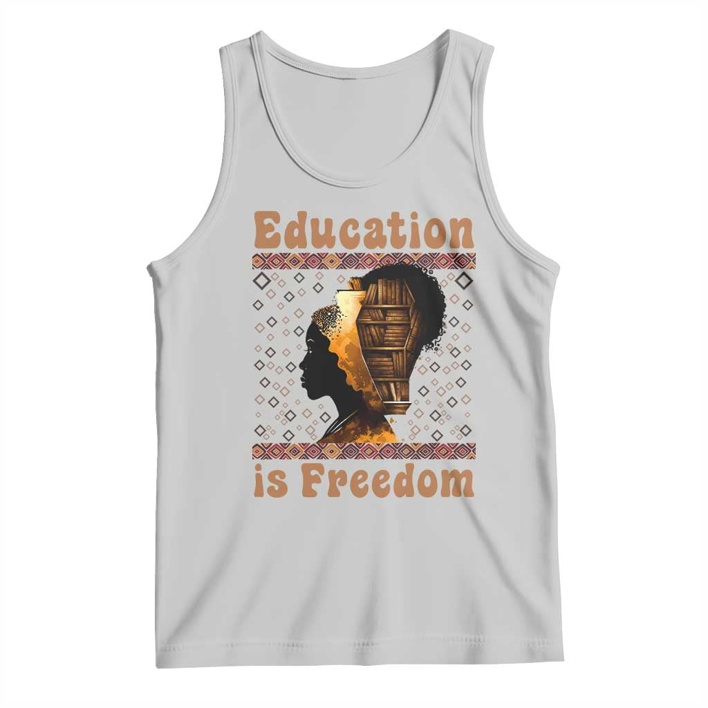 Education Is Freedom Tank Top Black History Women Teacher Gift - Wonder Print Shop