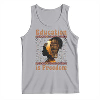 Education Is Freedom Tank Top Black History Women Teacher Gift - Wonder Print Shop