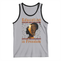 Education Is Freedom Tank Top Black History Women Teacher Gift - Wonder Print Shop