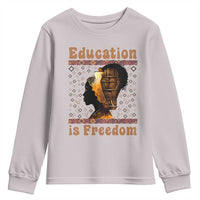 Education Is Freedom Youth Sweatshirt Black History Women Teacher Gift - Wonder Print Shop