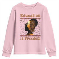 Education Is Freedom Youth Sweatshirt Black History Women Teacher Gift - Wonder Print Shop