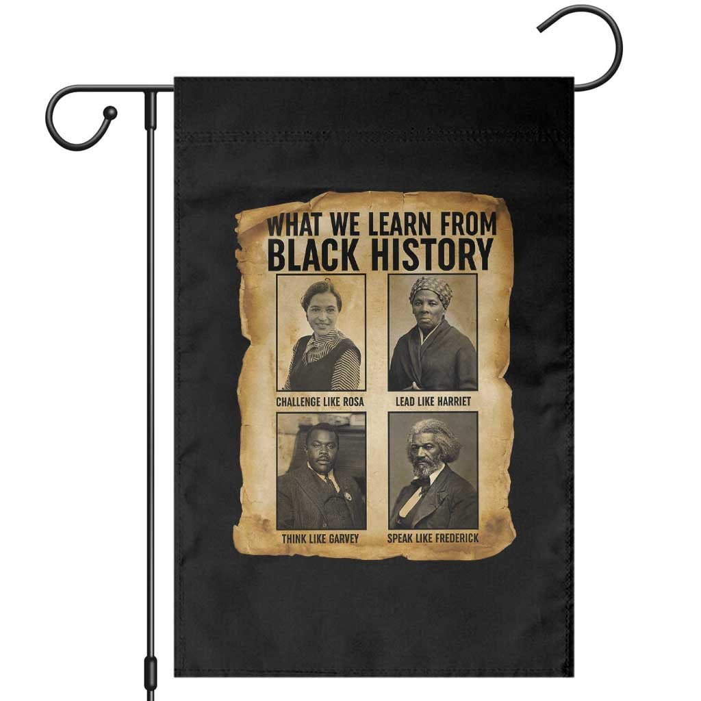 What We Learn From Black History Garden Flag Vintage African American Leaders - Wonder Print Shop