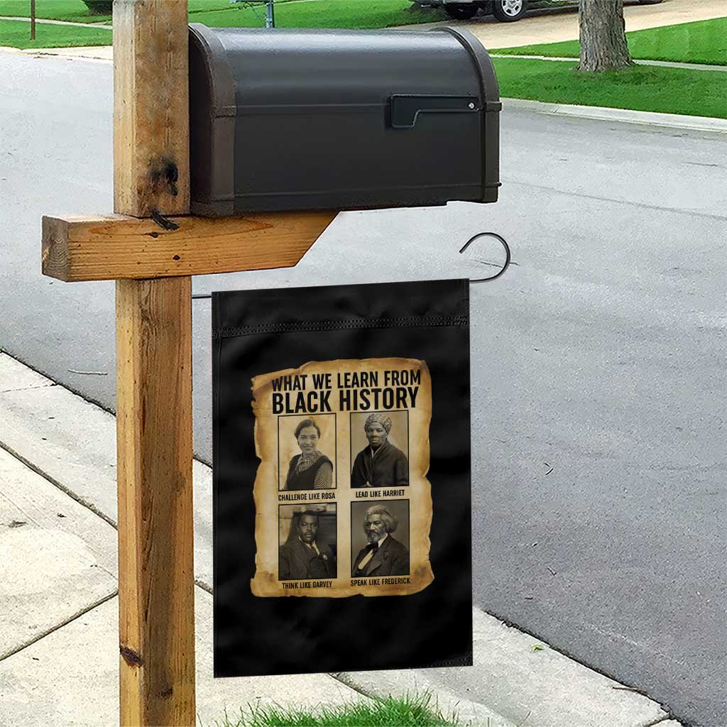 What We Learn From Black History Garden Flag Vintage African American Leaders - Wonder Print Shop