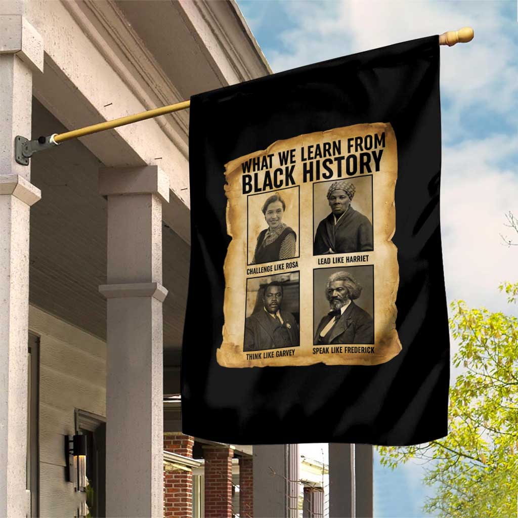 What We Learn From Black History Garden Flag Vintage African American Leaders - Wonder Print Shop