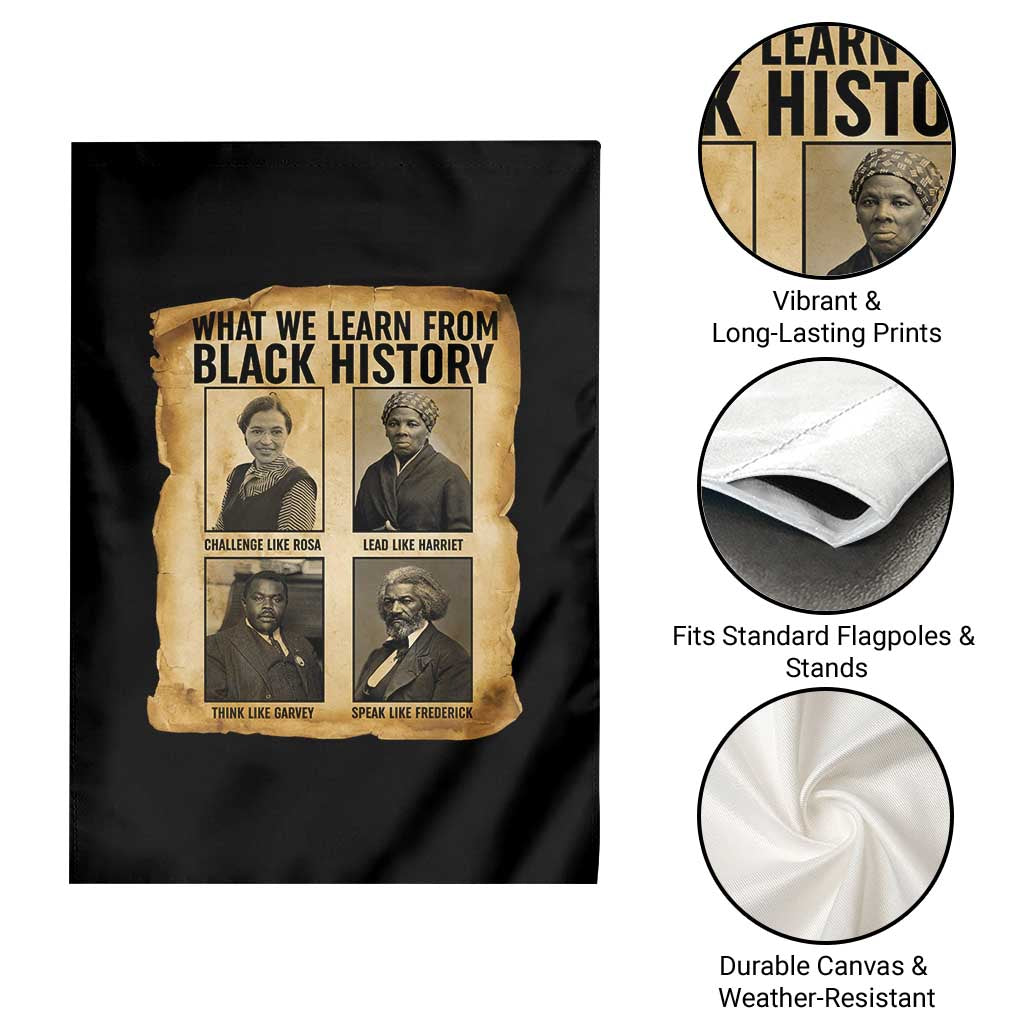 What We Learn From Black History Garden Flag Vintage African American Leaders - Wonder Print Shop