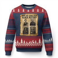 What We Learn From Black History Ugly Christmas Sweater Vintage African American Leaders - Wonder Print Shop