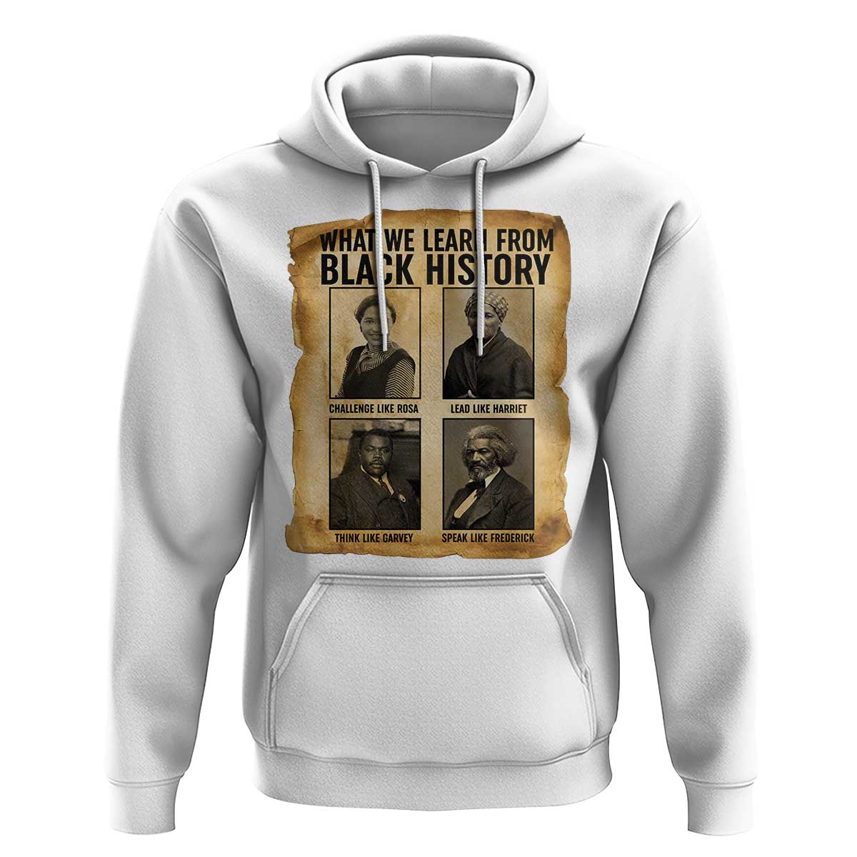 What We Learn From Black History Hoodie Vintage African American Leaders - Wonder Print Shop