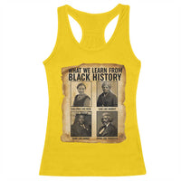 What We Learn From Black History Racerback Tank Top Vintage African American Leaders - Wonder Print Shop