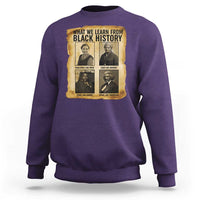 What We Learn From Black History Sweatshirt Vintage African American Leaders - Wonder Print Shop