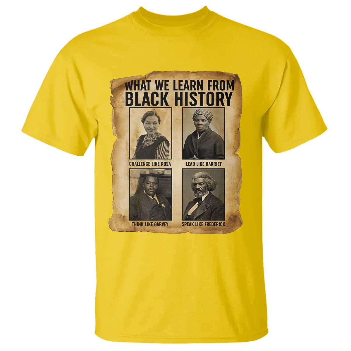 What We Learn From Black History T Shirt Vintage African American Leaders - Wonder Print Shop