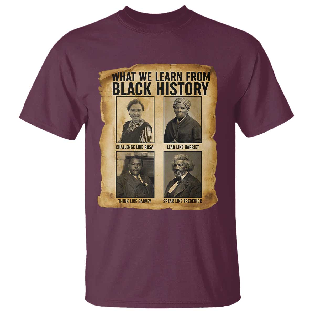 What We Learn From Black History T Shirt Vintage African American Leaders - Wonder Print Shop
