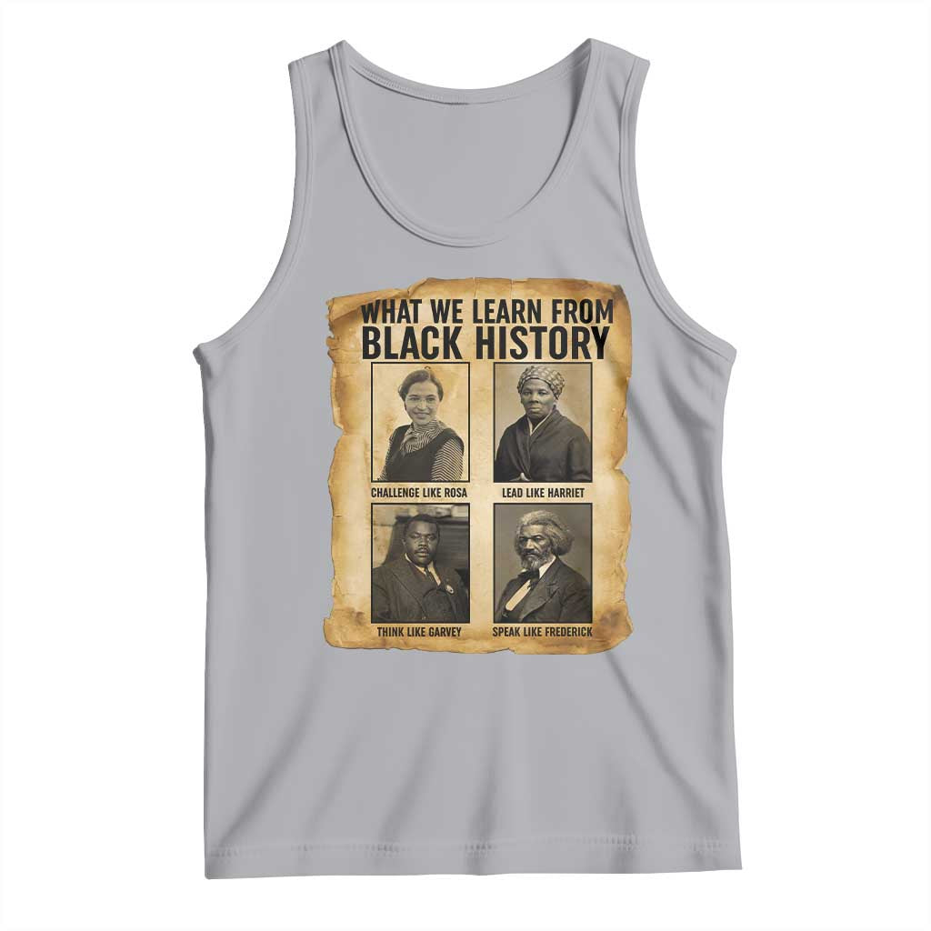 What We Learn From Black History Tank Top Vintage African American Leaders - Wonder Print Shop