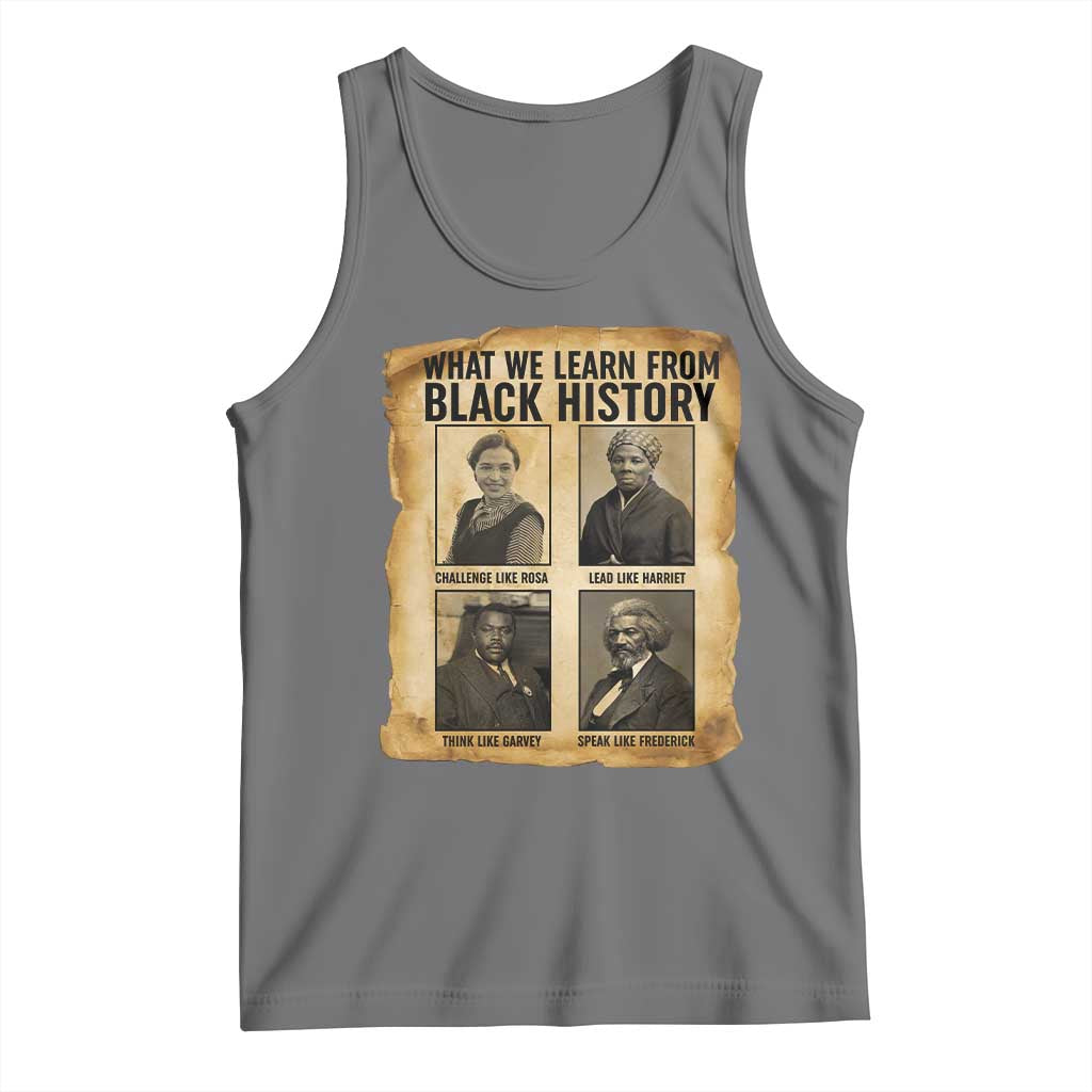 What We Learn From Black History Tank Top Vintage African American Leaders - Wonder Print Shop