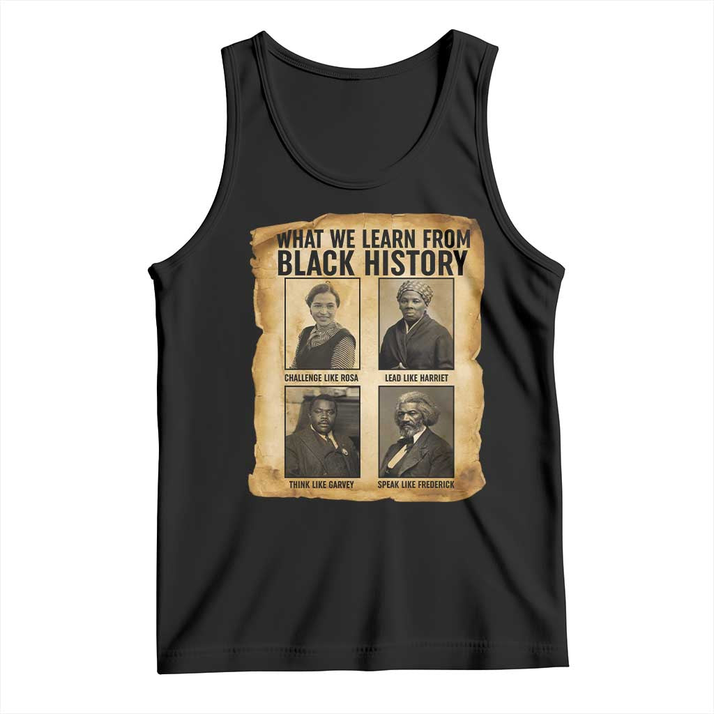 What We Learn From Black History Tank Top Vintage African American Leaders - Wonder Print Shop