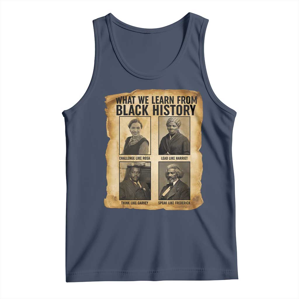 What We Learn From Black History Tank Top Vintage African American Leaders - Wonder Print Shop