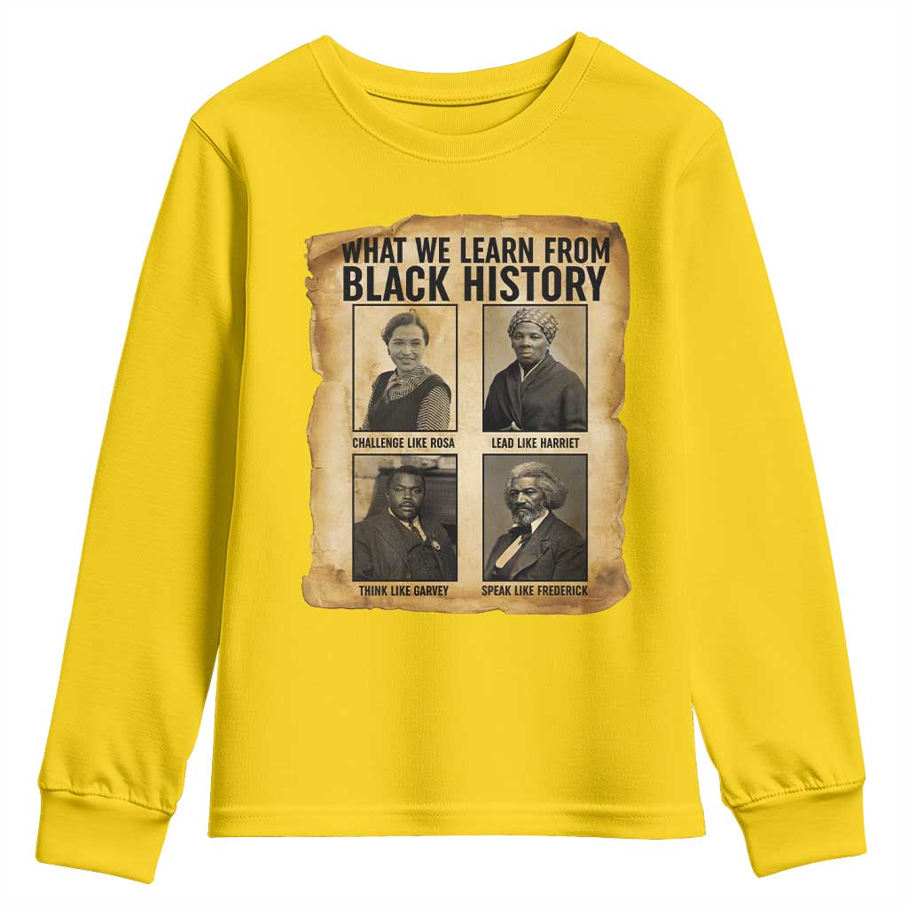What We Learn From Black History Youth Sweatshirt Vintage African American Leaders - Wonder Print Shop